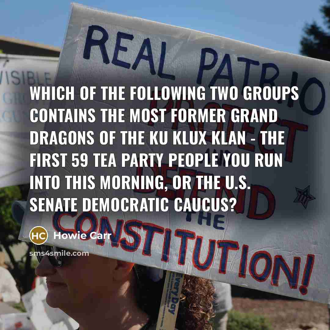 “Which of the following two groups contains the most former…” quote by Howie Carr