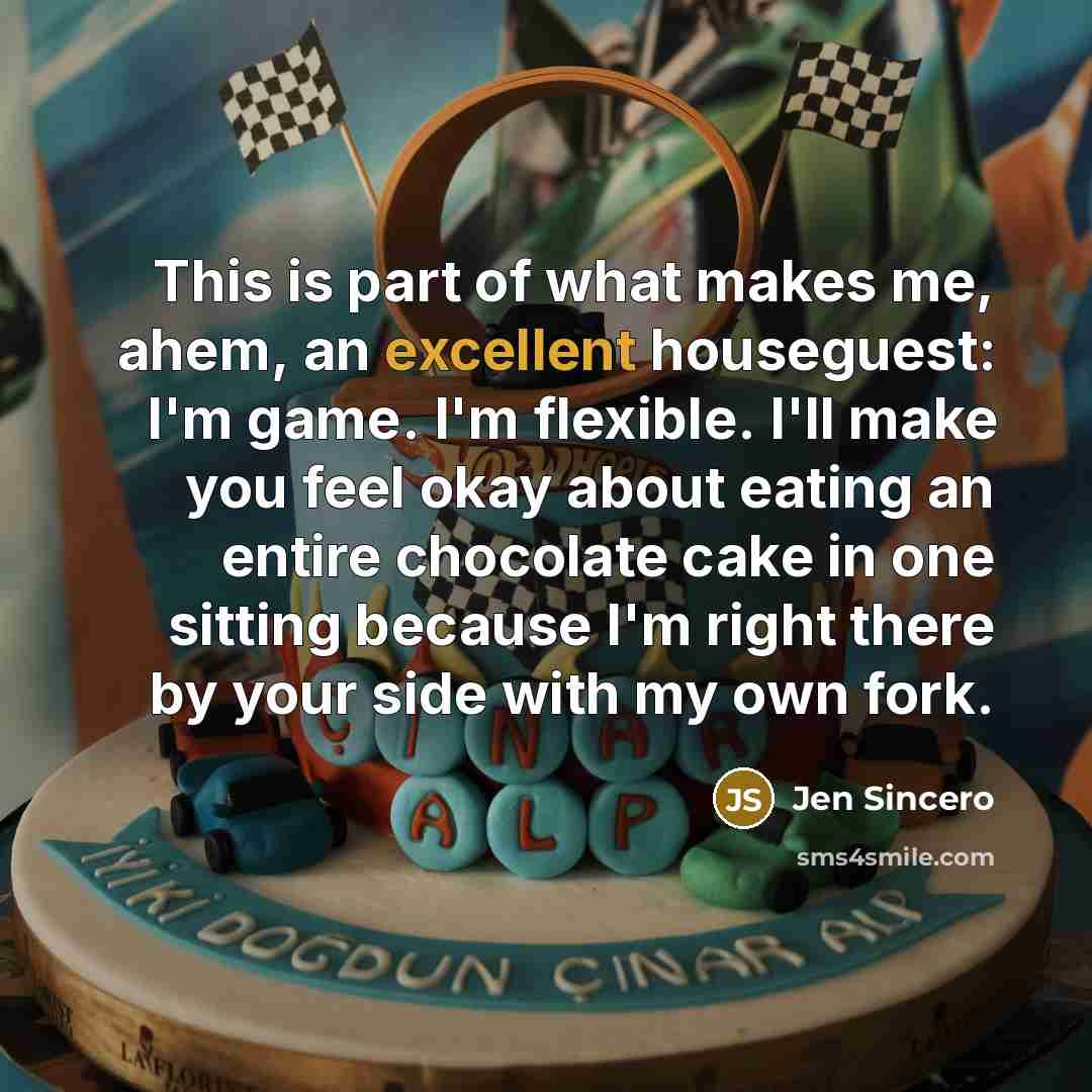 “This is part of what makes me, ahem, an excellent…” quote by Jen Sincero
