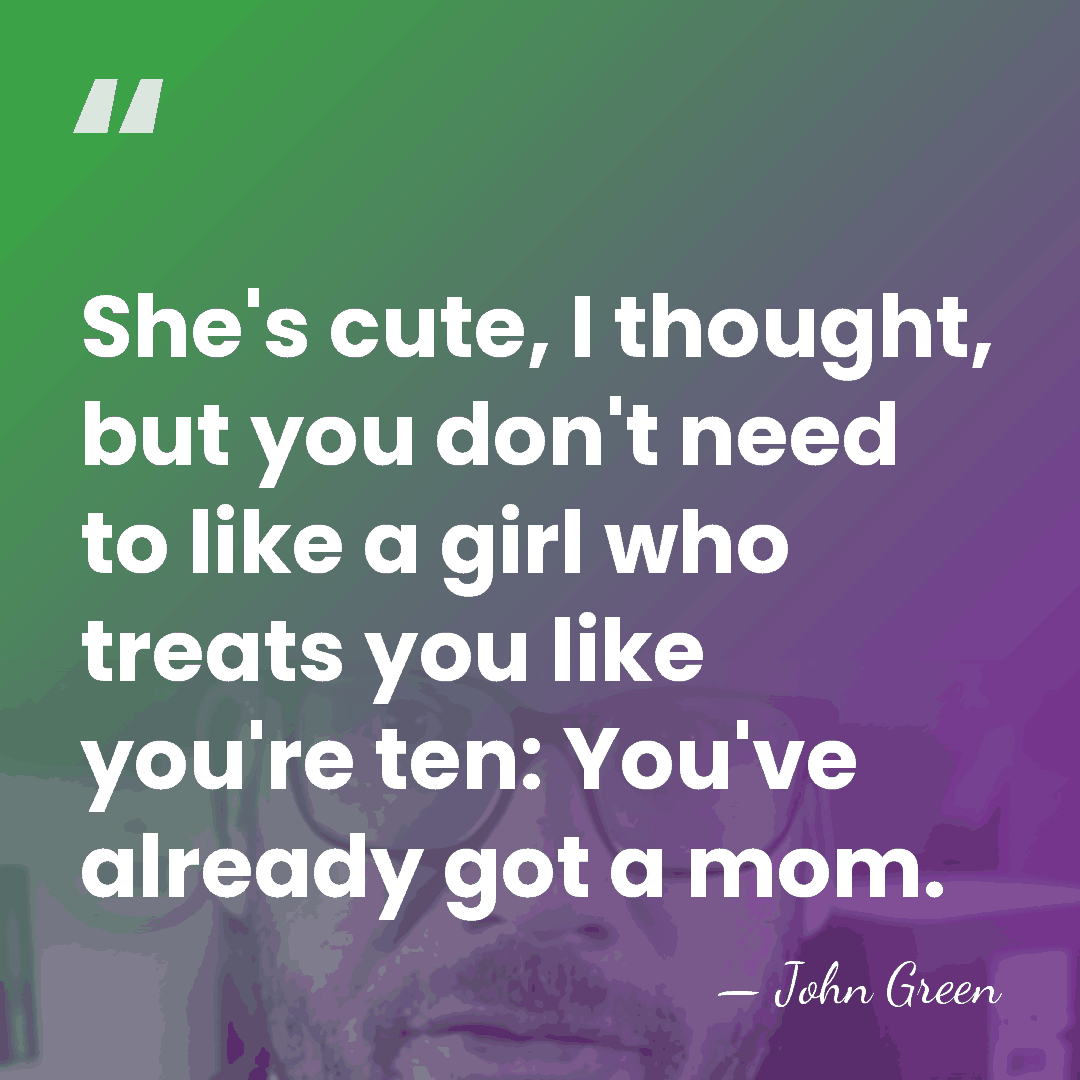 She's cute, I thought, but you don't need to like a girl&hellip; - John Green