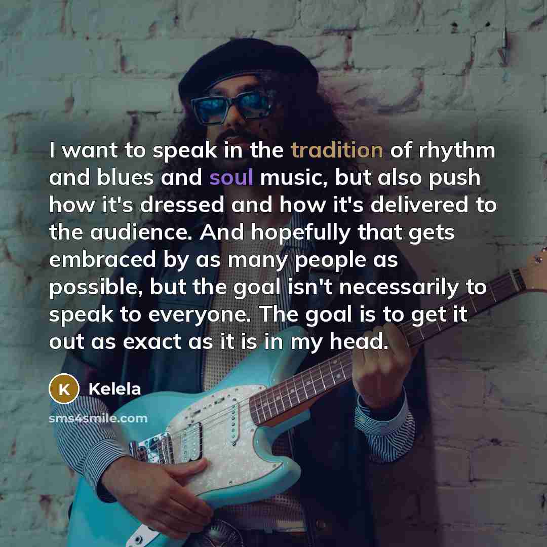 “I want to speak in the tradition of rhythm and…” quote by Kelela