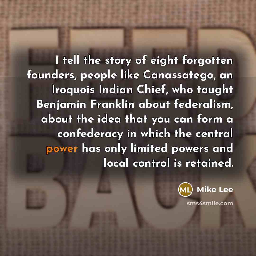 “I tell the story of eight forgotten founders, people like…” quote by Mike Lee