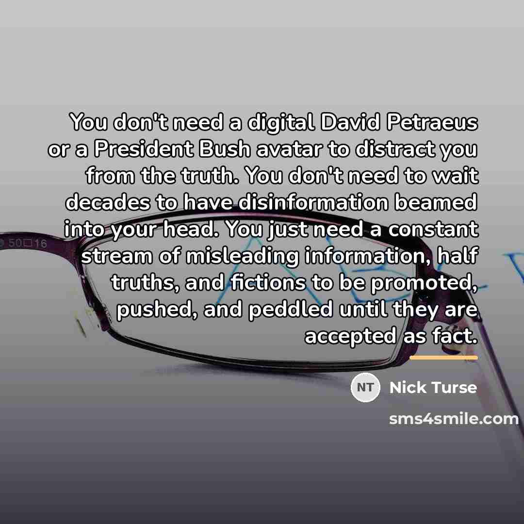 “You don't need a digital David Petraeus or a President…” quote by Nick Turse