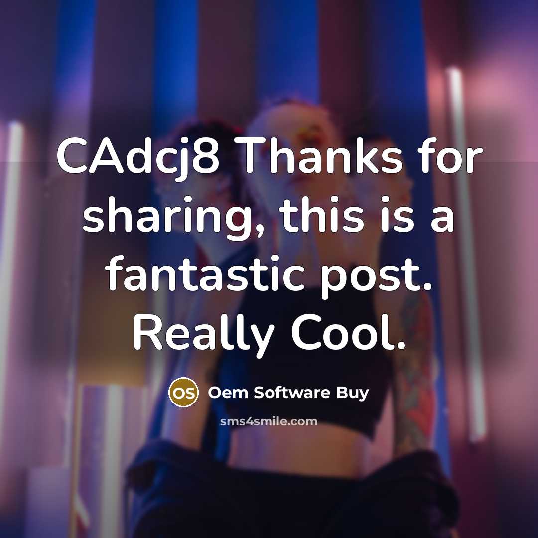 “CAdcj8 Thanks for sharing, this is a fantastic post. Really…” quote by Oem Software Buy