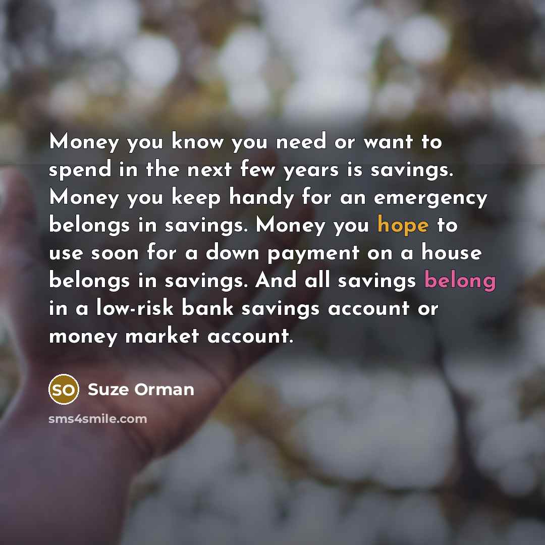“Money you know you need or want to spend in…” quote by Suze Orman