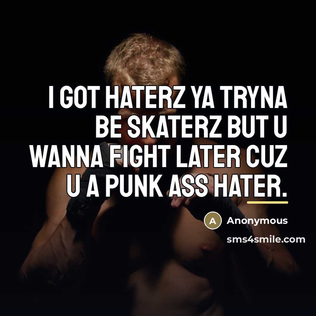 “I got haterz Ya tryna be skaterz but u wanna…” quote by Anonymous