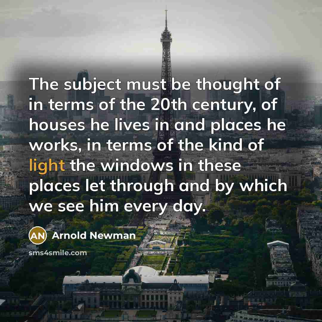 “The subject must be thought of in terms of the…” quote by Arnold Newman