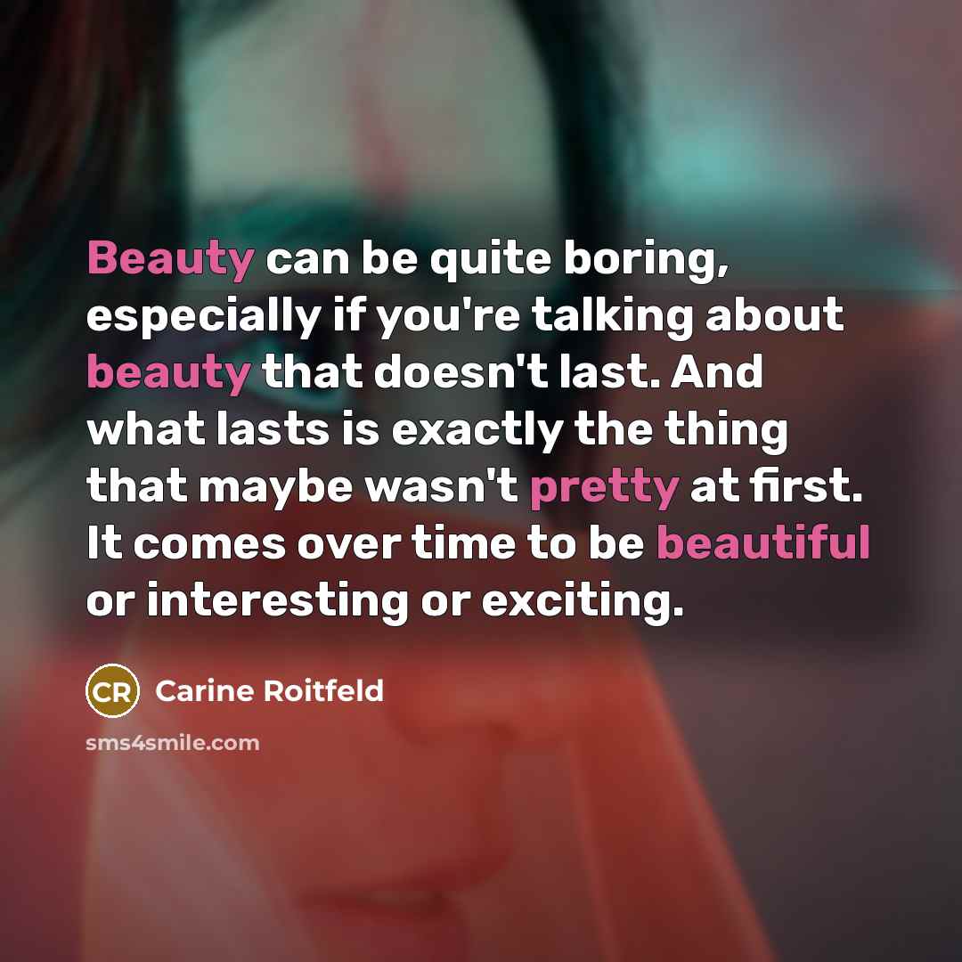 “Beauty can be quite boring, especially if you're talking about…” quote by Carine Roitfeld