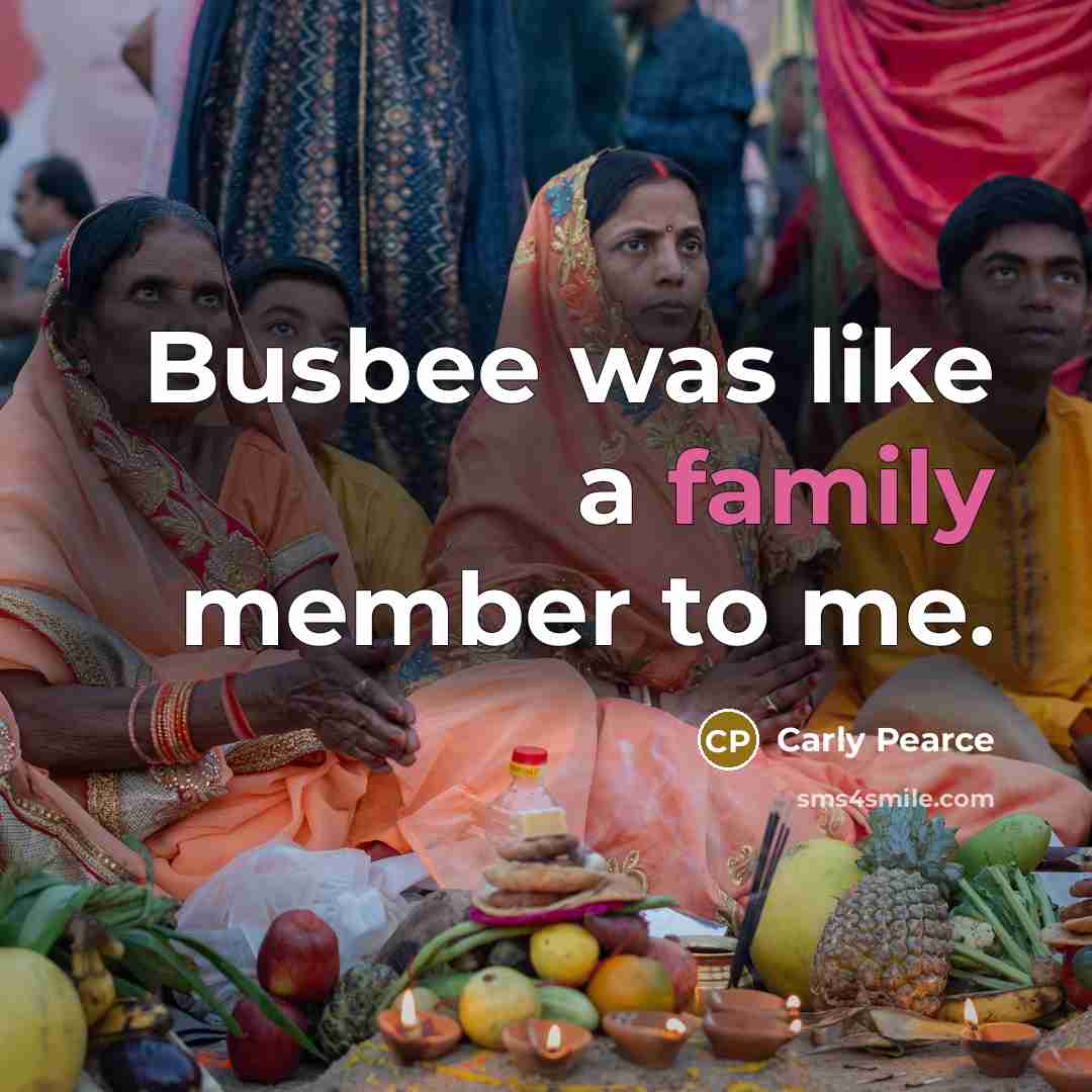 “Busbee was like a family member to me.…” quote by Carly Pearce