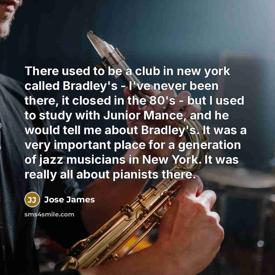 “There used to be a club in new york called…” quote by Jose James