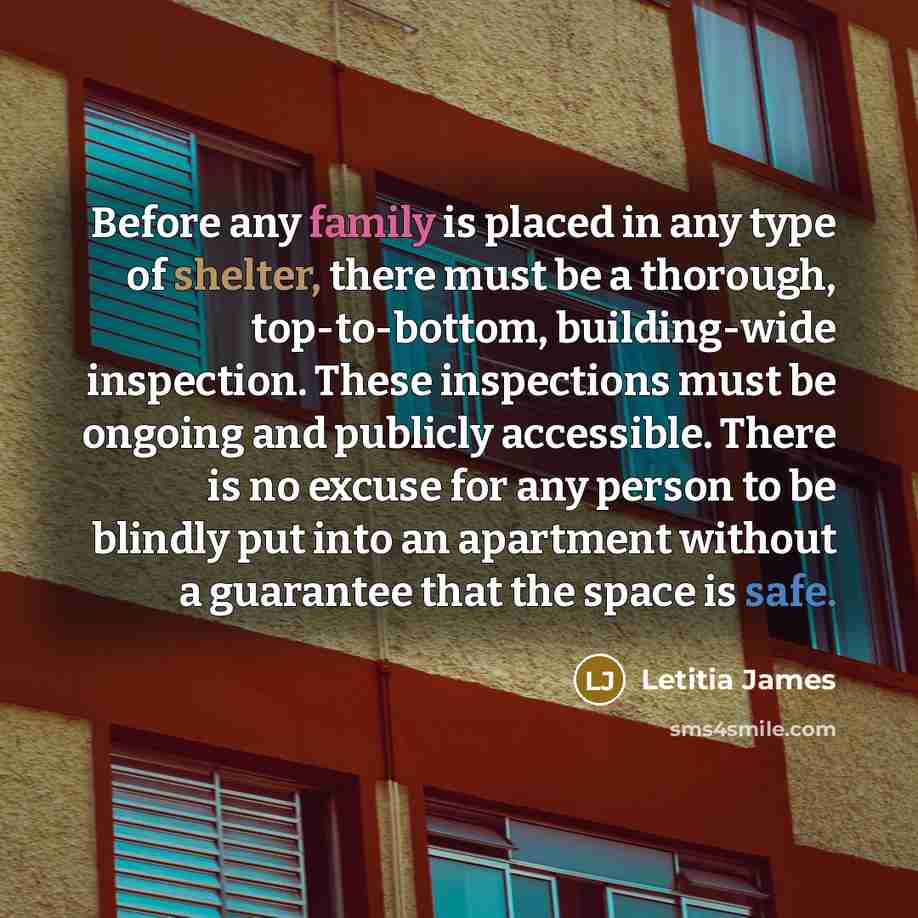 “Before any family is placed in any type of shelter,…” quote by Letitia James