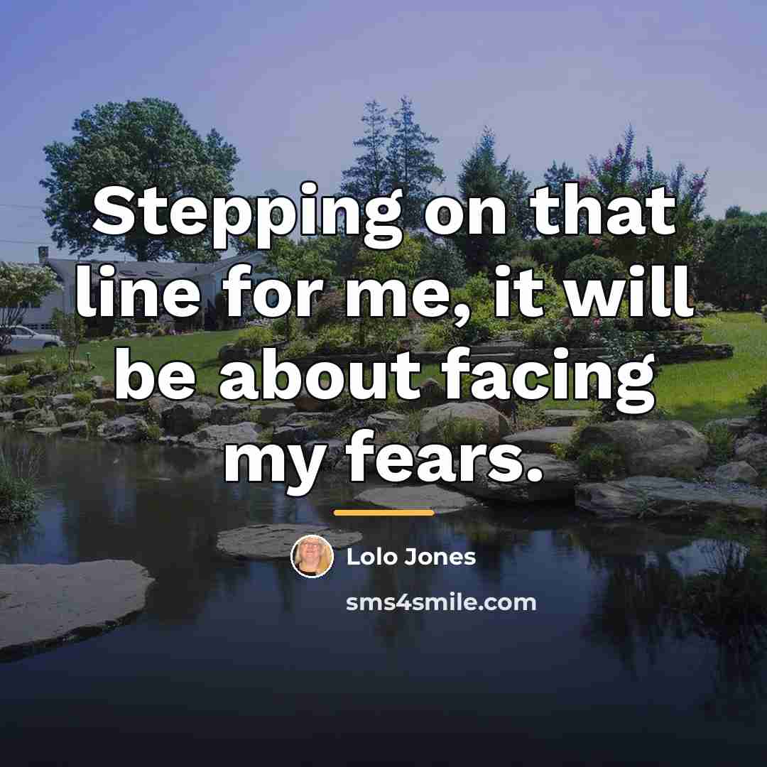 “Stepping on that line for me, it will be about…” quote by Lolo Jones
