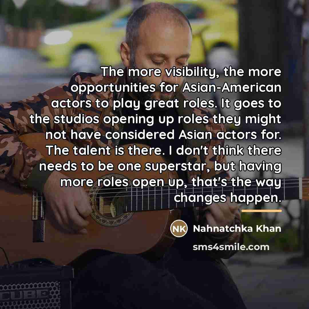 “The more visibility, the more opportunities for Asian-American actors to…” quote by Nahnatchka Khan
