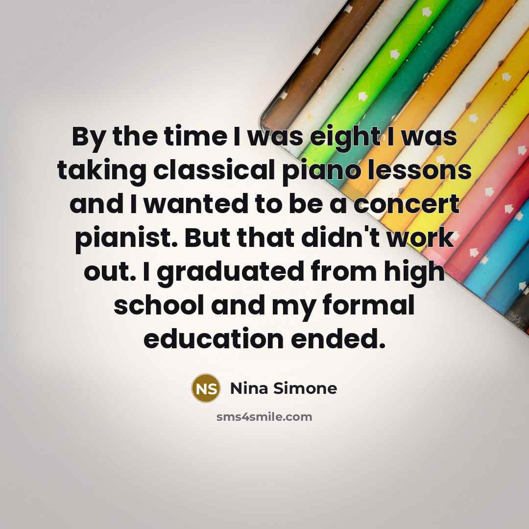 “By the time I was eight I was taking classical…” quote by Nina Simone