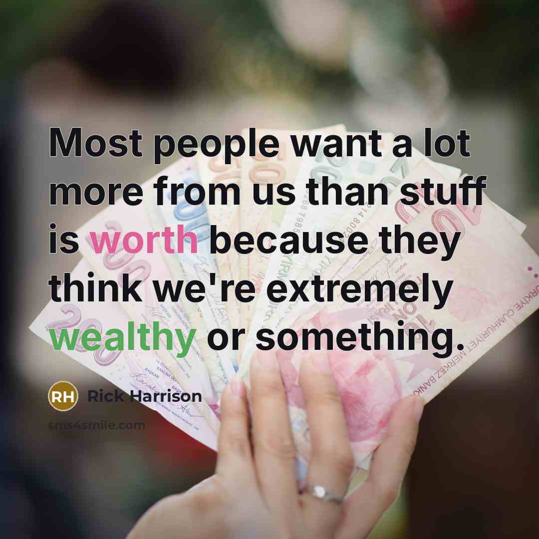 “Most people want a lot more from us than stuff…” quote by Rick Harrison