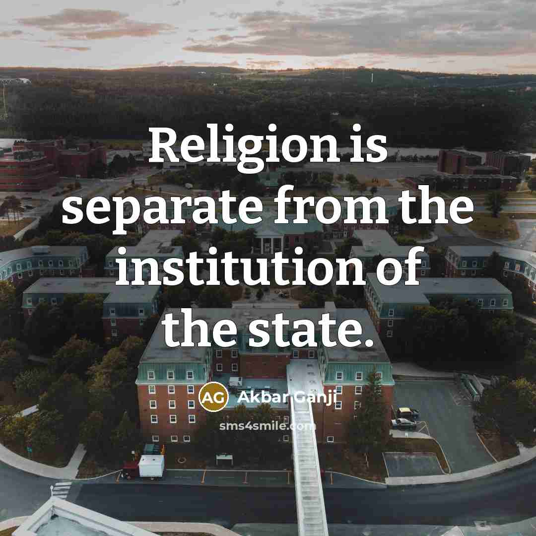 “Religion is separate from the institution of the state.…” quote by Akbar Ganji