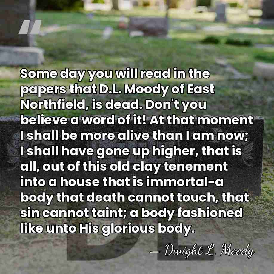Some day you will read in the papers that D.L. Moody of&hellip; - Dwight L. Moody
