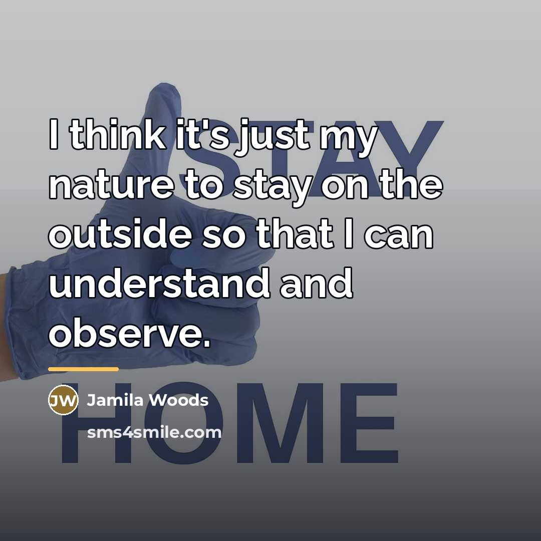 “I think it's just my nature to stay on the…” quote by Jamila Woods
