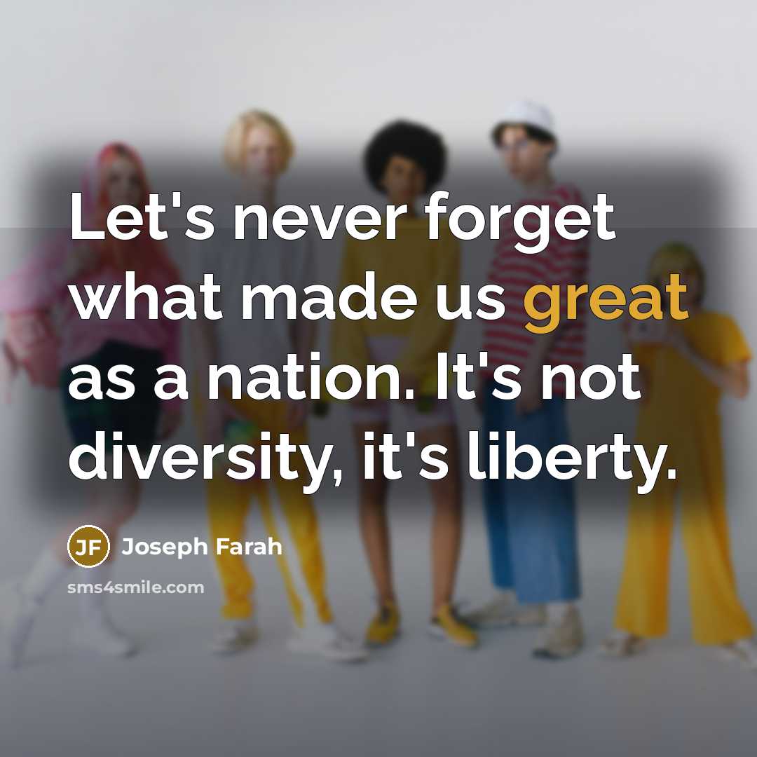 “Let's never forget what made us great as a nation.…” quote by Joseph Farah