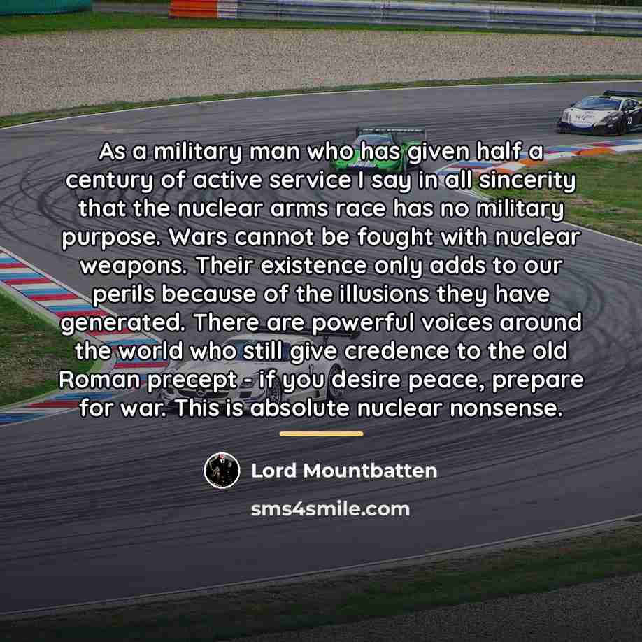 “As a military man who has given half a century…” quote by Lord Mountbatten