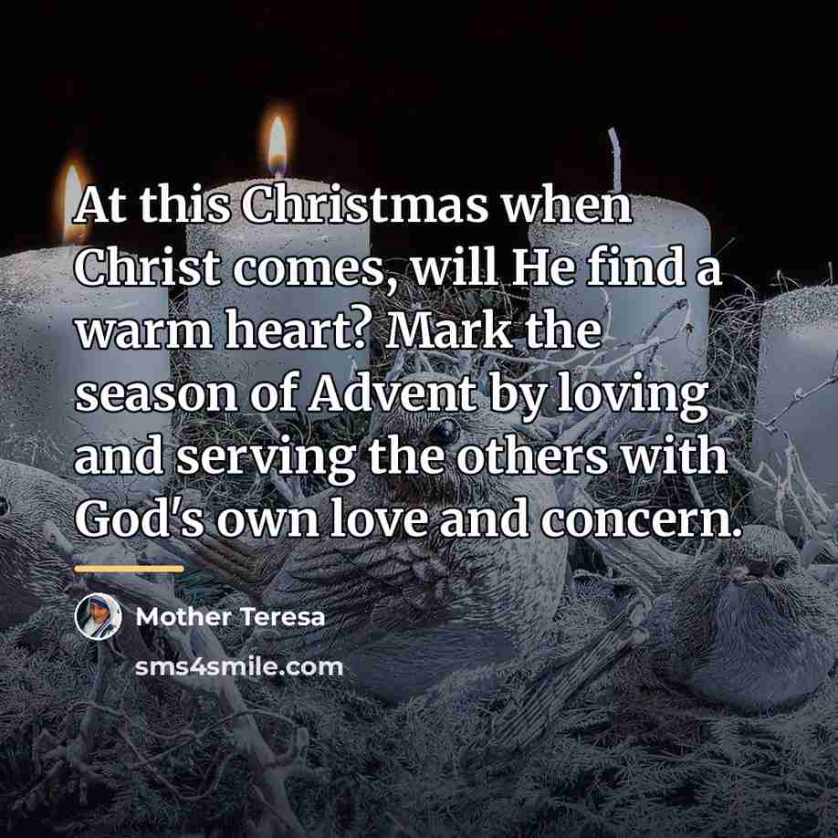 “At this Christmas when Christ comes, will He find a…” quote by Mother Teresa