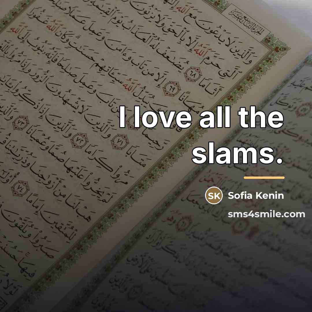 “I love all the slams.…” quote by Sofia Kenin