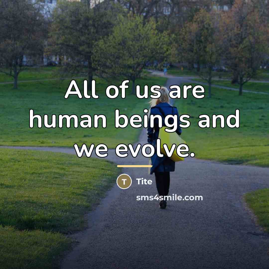 “All of us are human beings and we evolve.…” quote by Tite