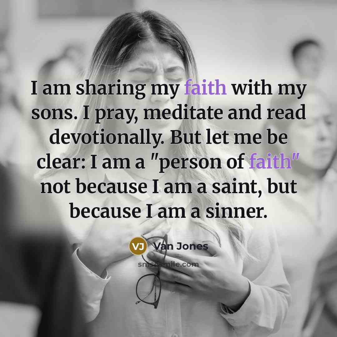 “I am sharing my faith with my sons. I pray,…” quote by Van Jones