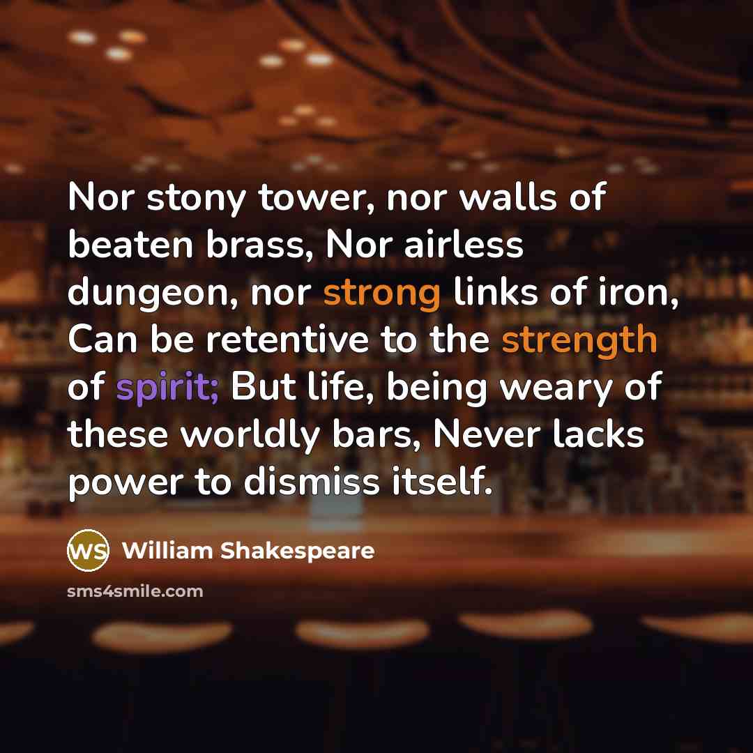 “Nor stony tower, nor walls of beaten brass, Nor airless…” quote by William Shakespeare