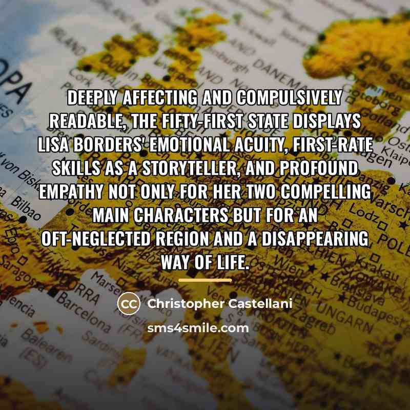 “Deeply affecting and compulsively readable, The Fifty-First State displays Lisa…” quote by Christopher Castellani
