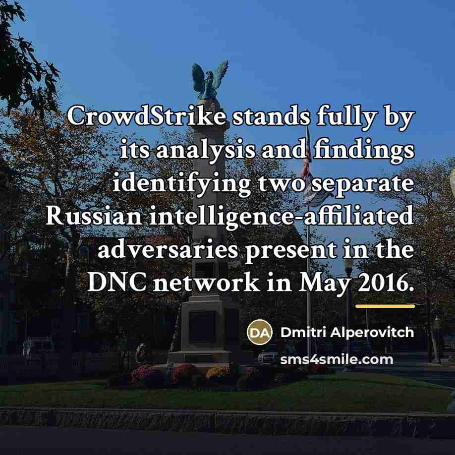 “CrowdStrike stands fully by its analysis and findings identifying two…” quote by Dmitri Alperovitch