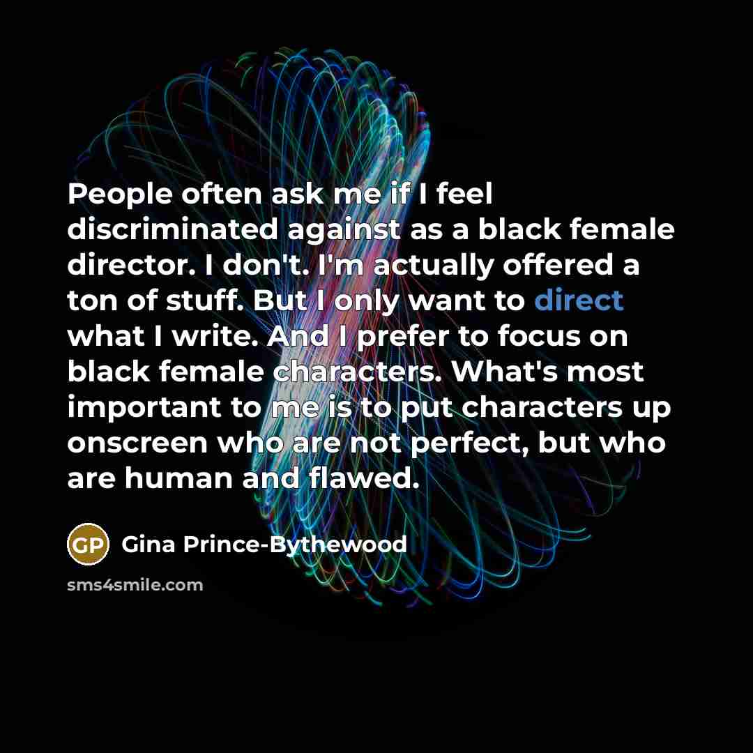 “People often ask me if I feel discriminated against as…” quote by Gina Prince-Bythewood