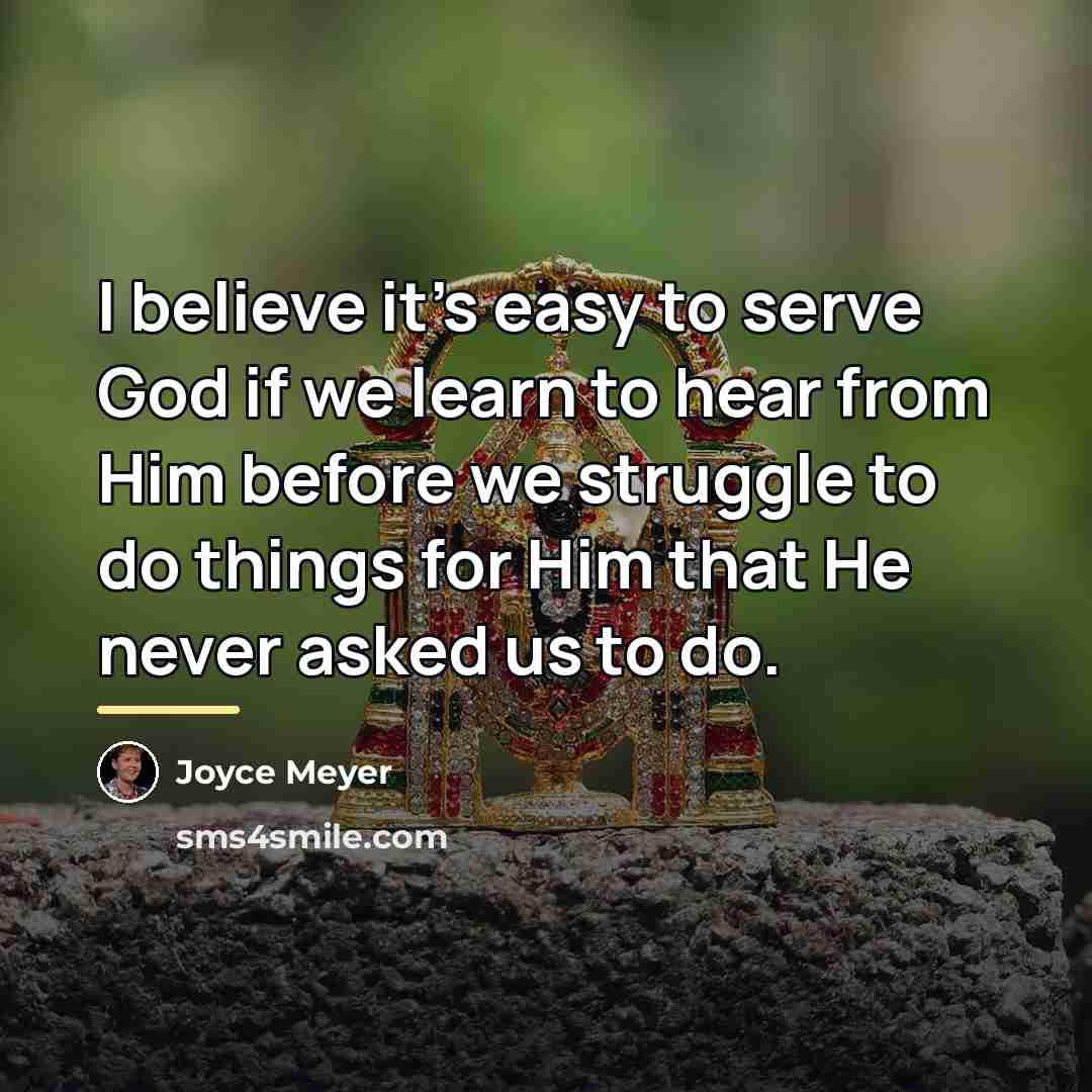 “I believe it's easy to serve God if we learn…” quote by Joyce Meyer
