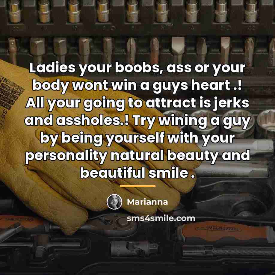 “Ladies your boobs, ass or your body wont win a…” quote by Marianna