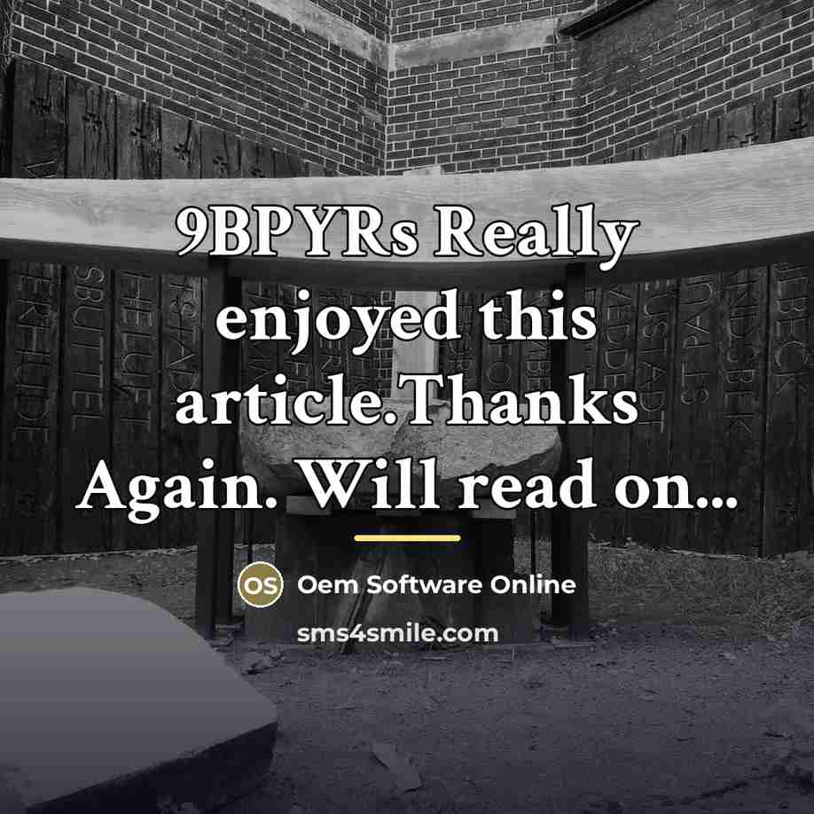 “9BPYRs Really enjoyed this article.Thanks Again. Will read on...…” quote by Oem Software Online