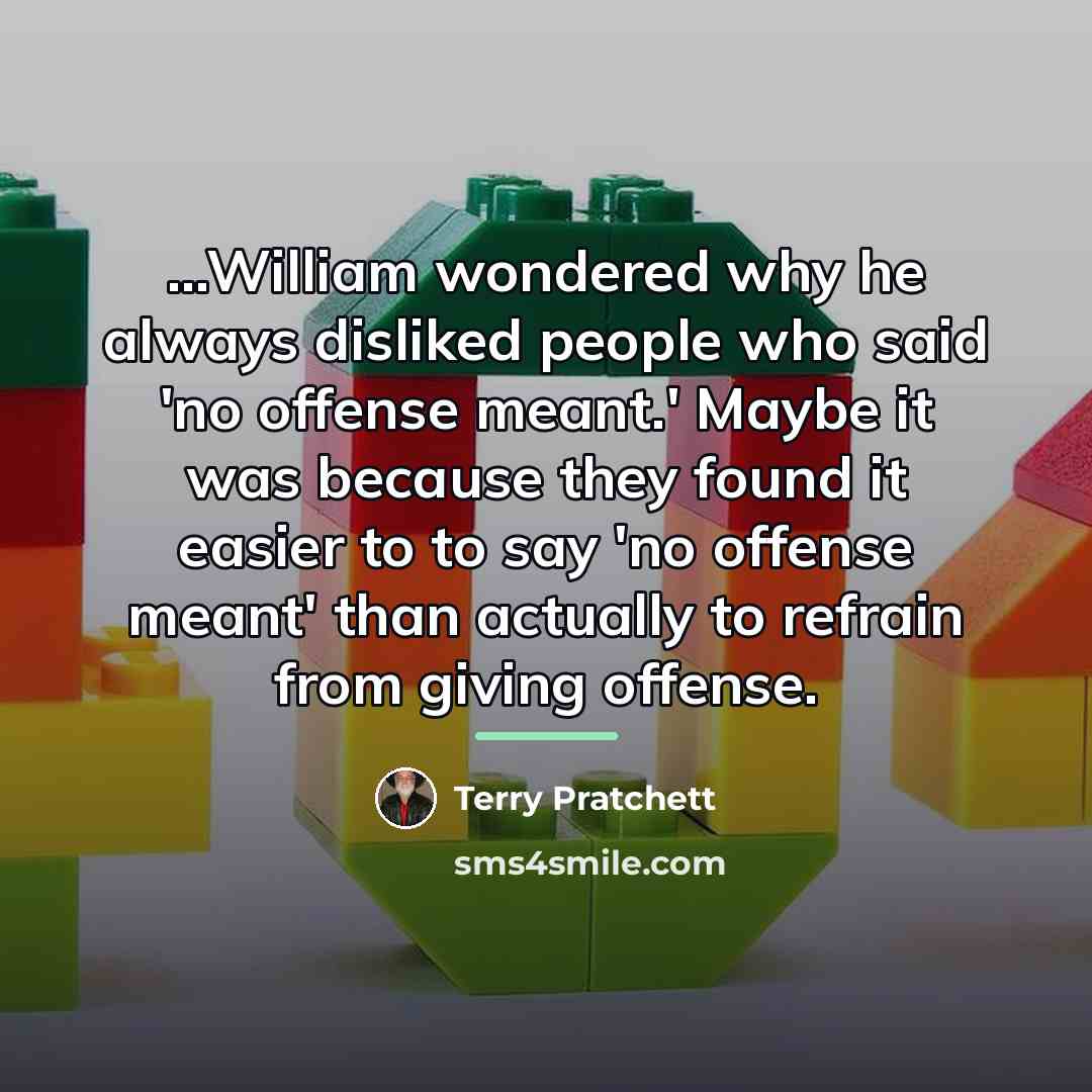 “...William wondered why he always disliked people who said 'no…” quote by Terry Pratchett