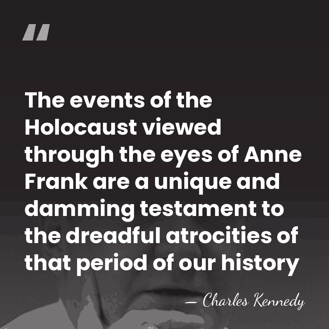 The events of the Holocaust viewed through the eyes of Anne Frank&hellip; - Charles Kennedy