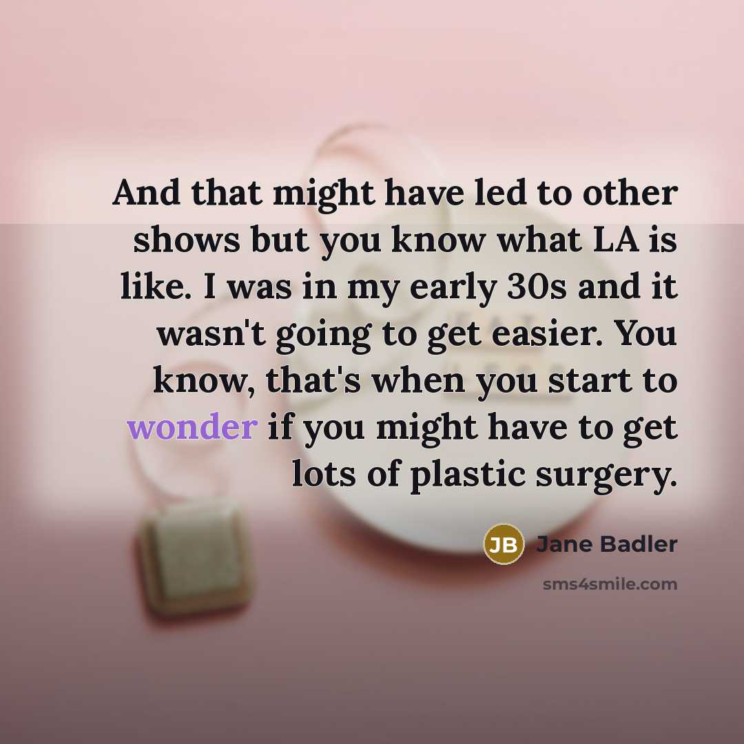 “And that might have led to other shows but you…” quote by Jane Badler