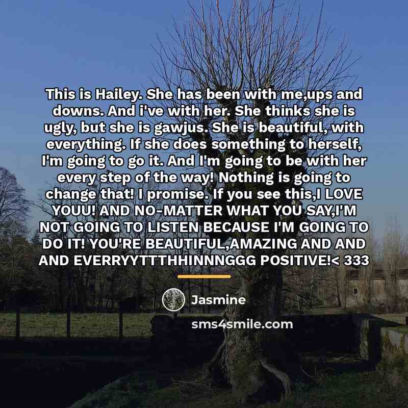“This is Hailey. She has been with me,ups and downs.…” quote by Jasmine