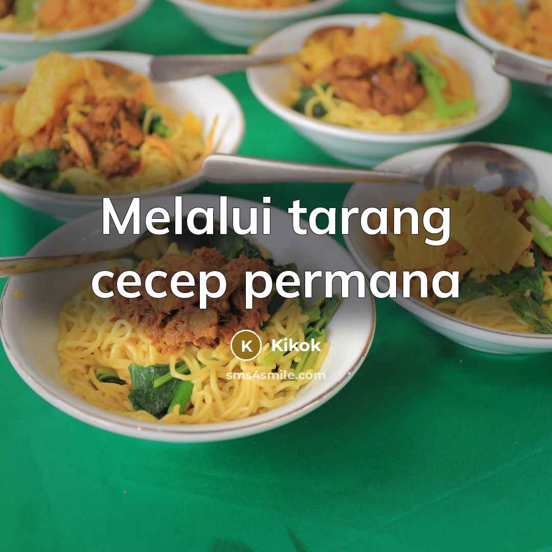“Melalui tarang cecep permana” quote by Kikok
