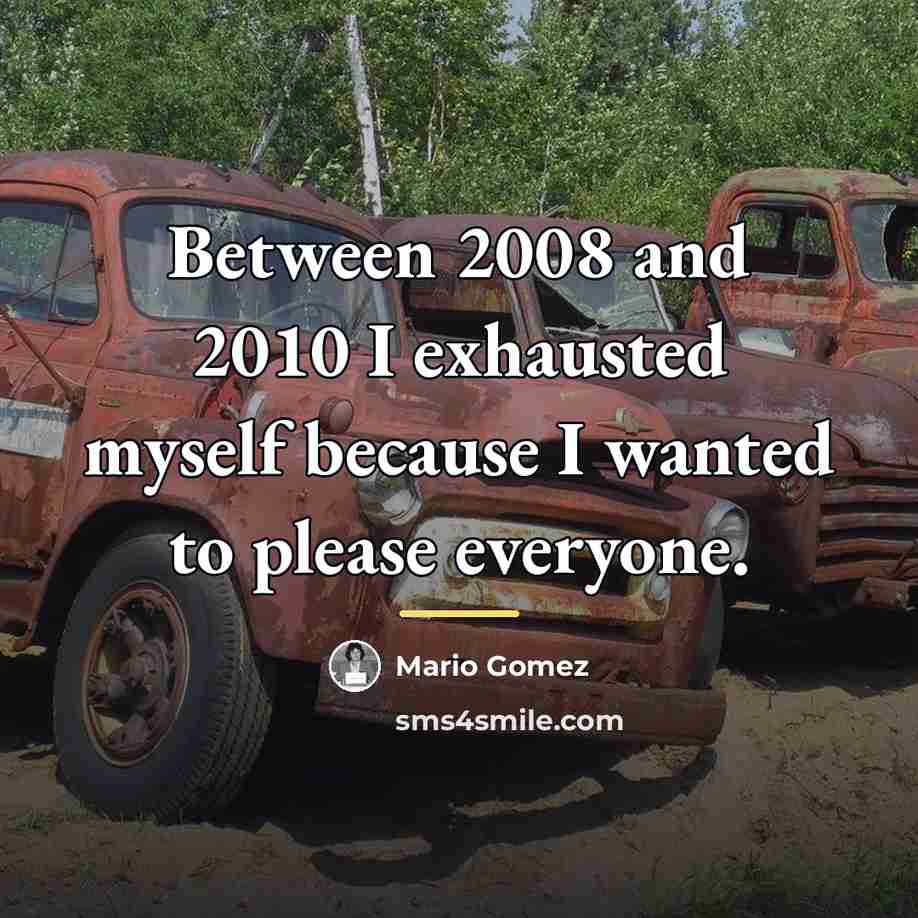 “Between 2008 and 2010 I exhausted myself because I wanted…” quote by Mario Gomez