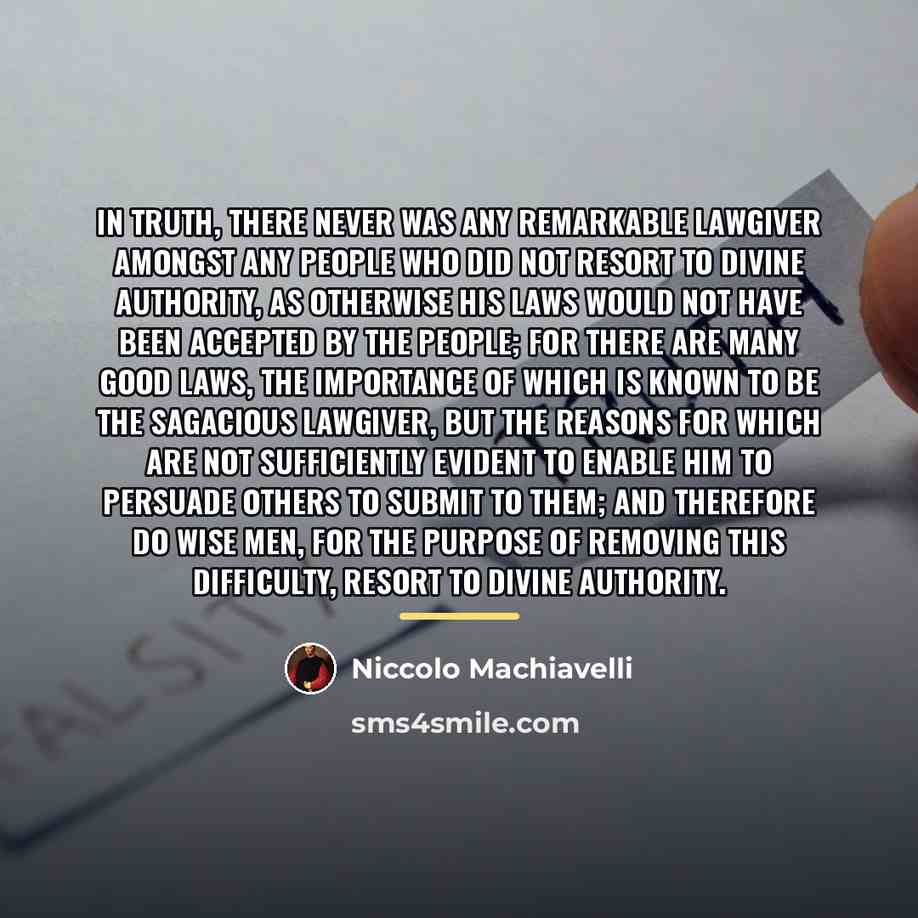 “In truth, there never was any remarkable lawgiver amongst any…” quote by Niccolo Machiavelli