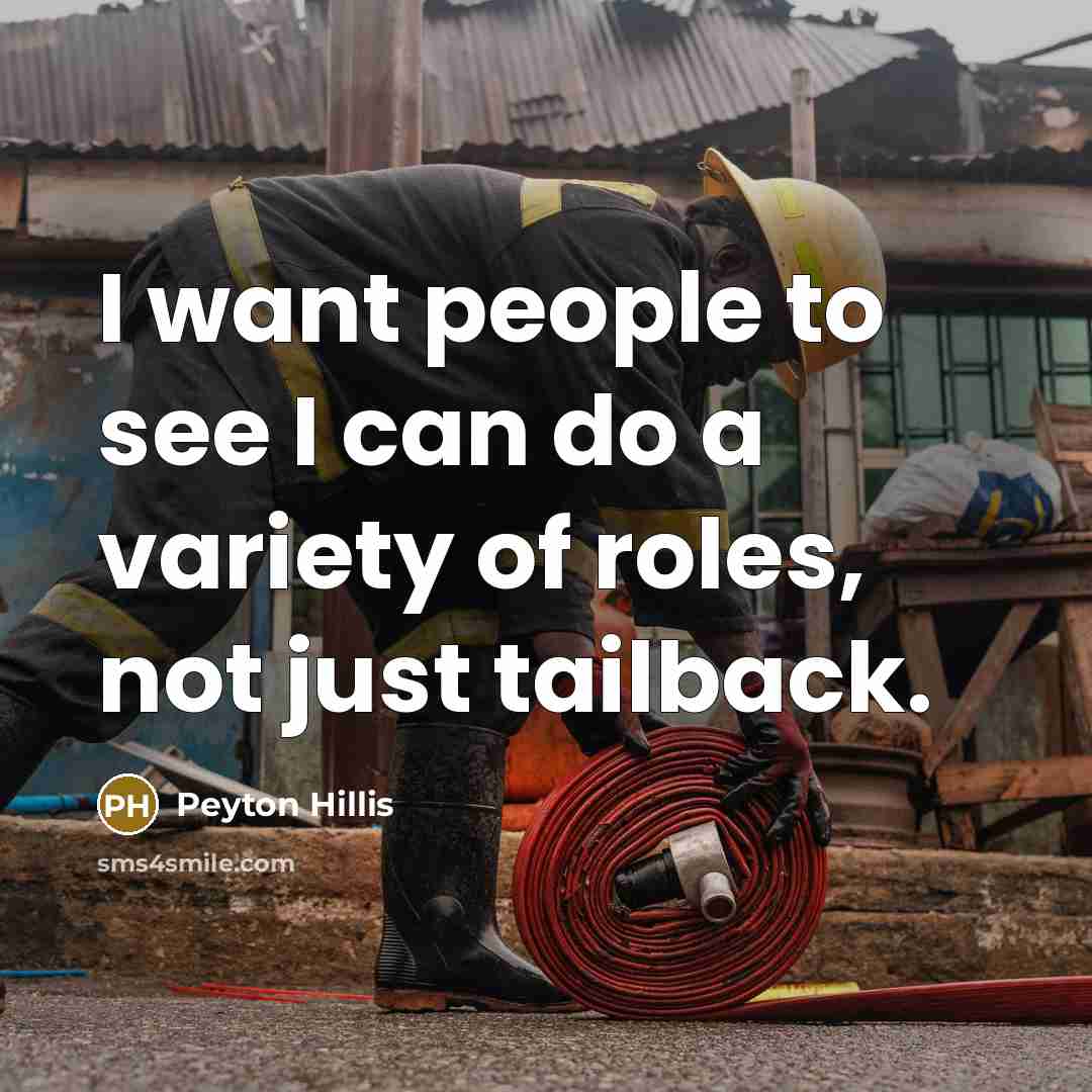 “I want people to see I can do a variety…” quote by Peyton Hillis
