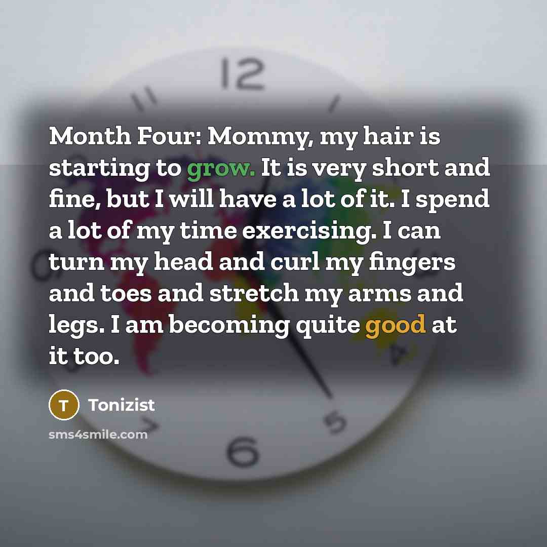 “Month Four: Mommy, my hair is starting to grow. It…” quote by Tonizist