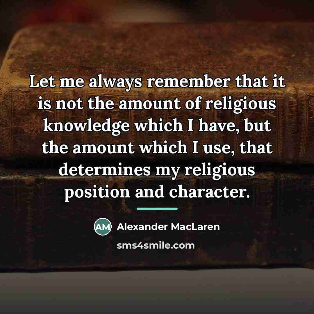 “Let me always remember that it is not the amount…” quote by Alexander MacLaren