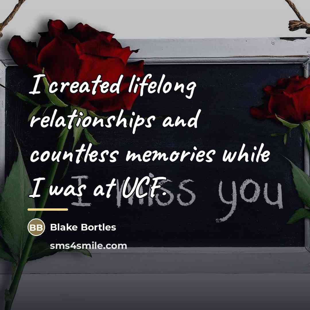 “I created lifelong relationships and countless memories while I was…” quote by Blake Bortles