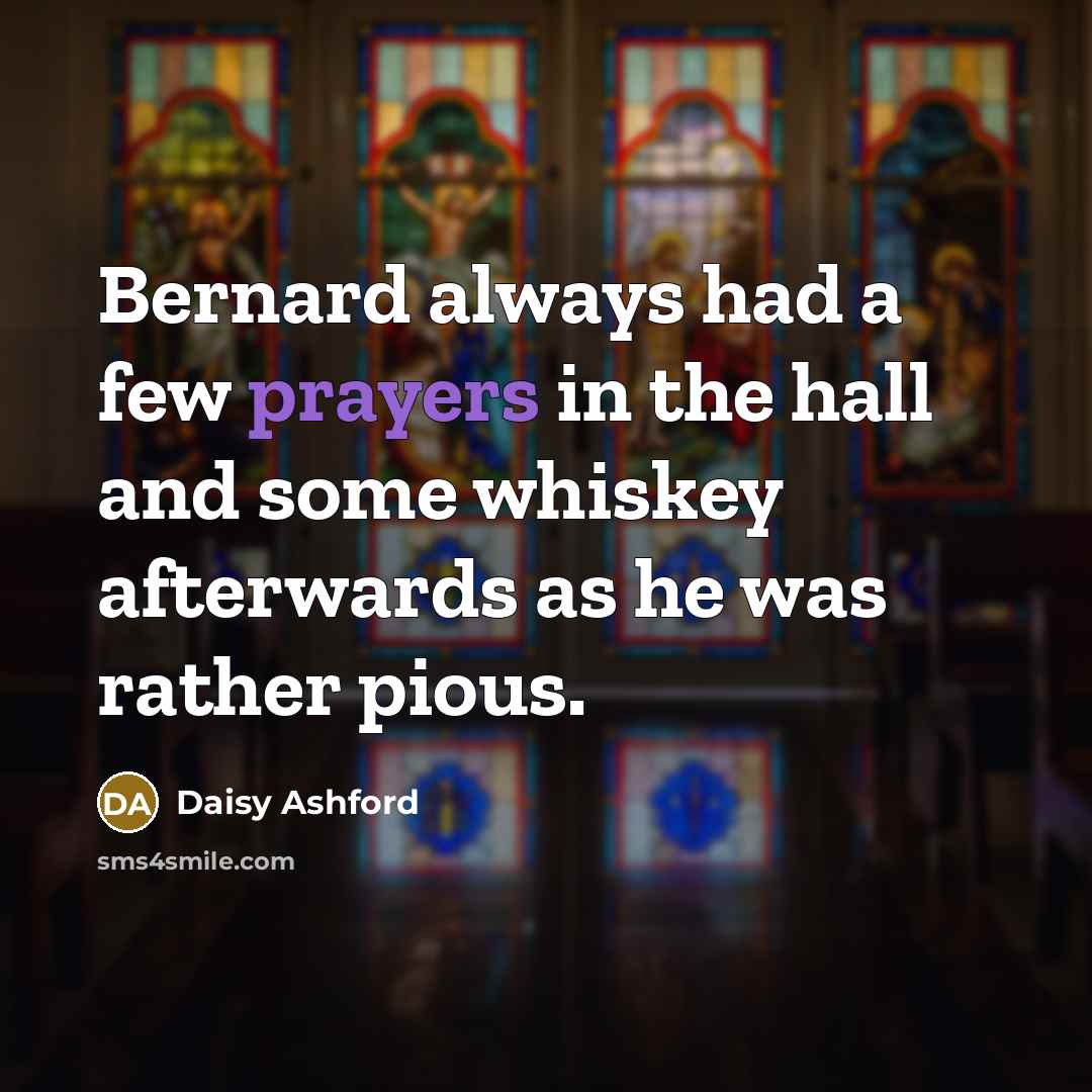 “Bernard always had a few prayers in the hall and…” quote by Daisy Ashford