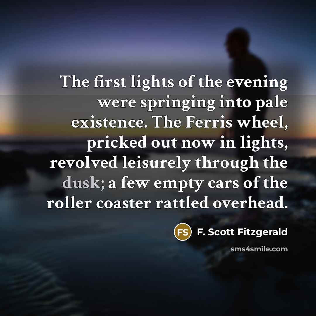 “The first lights of the evening were springing into pale…” quote by F. Scott Fitzgerald