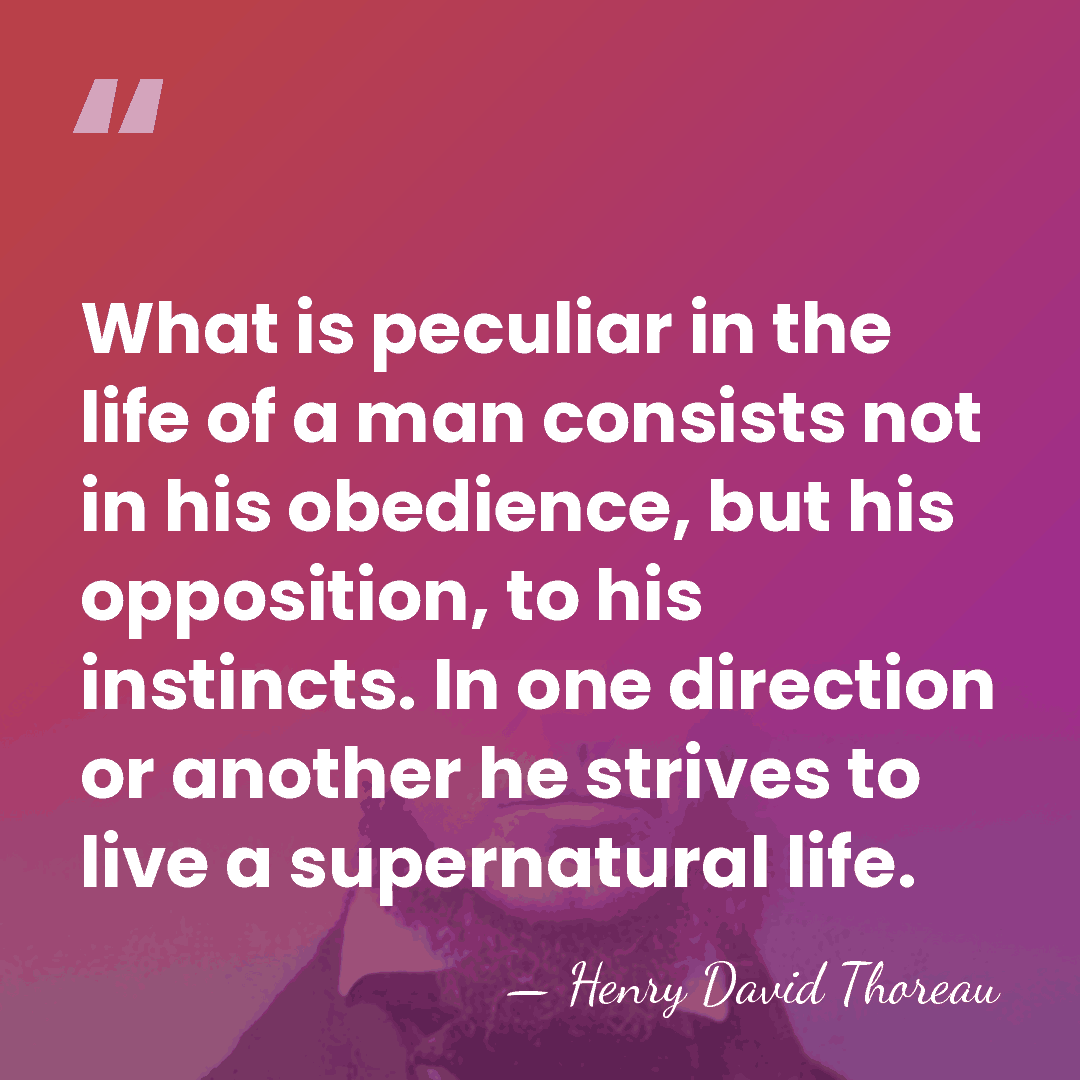 What is peculiar in the life of a man consists not in&hellip; - Henry David Thoreau