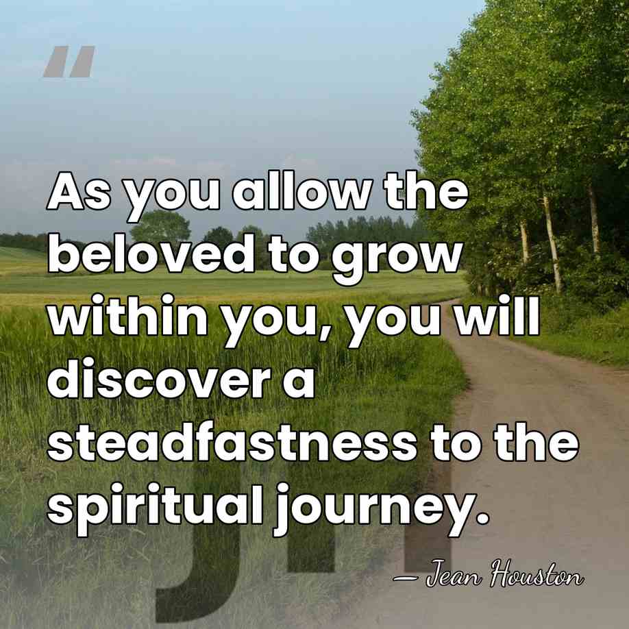 As you allow the beloved to grow within you, you will discover&hellip; - Jean Houston