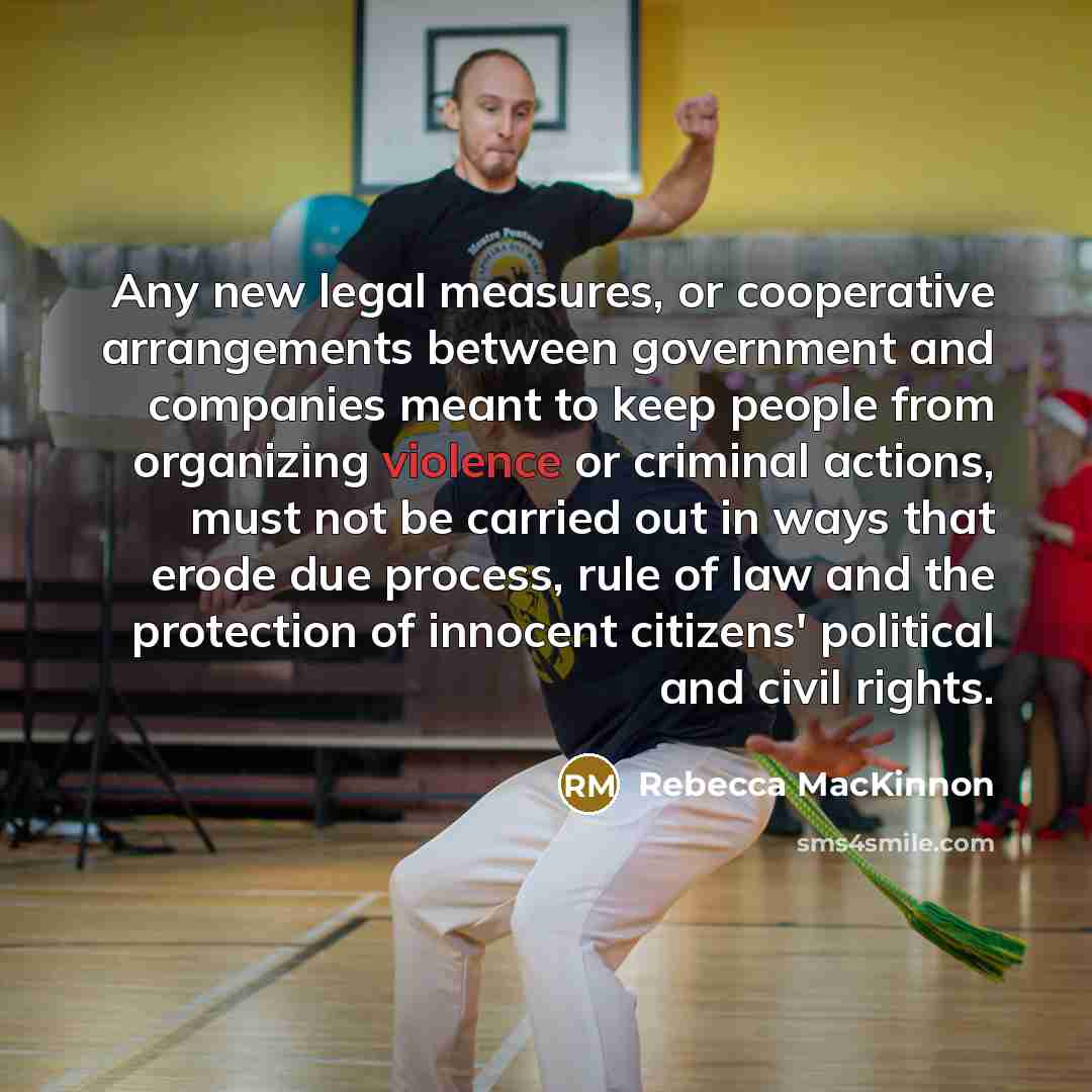 “Any new legal measures, or cooperative arrangements between government and…” quote by Rebecca MacKinnon